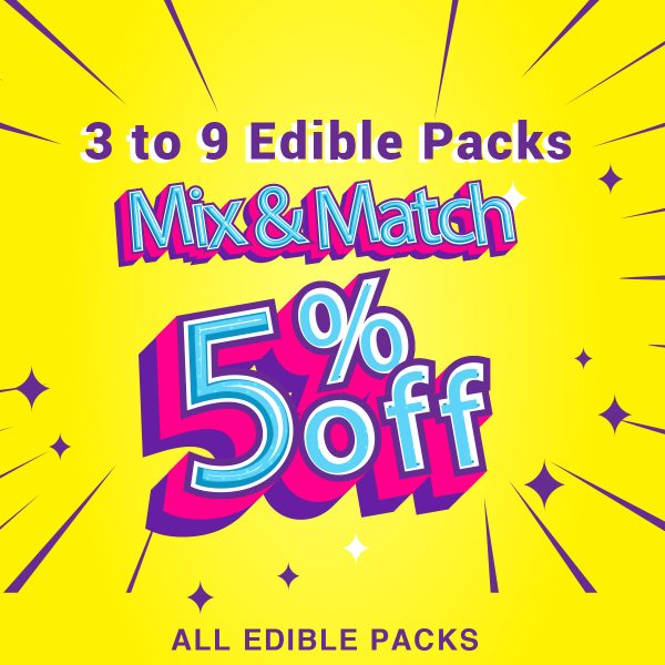 Edibles - 3 to 9 - Mix and Match