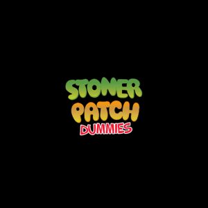 Stoner Patch Dummies