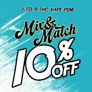 THC Vape Pen - 3 to 9 - Mix and Match