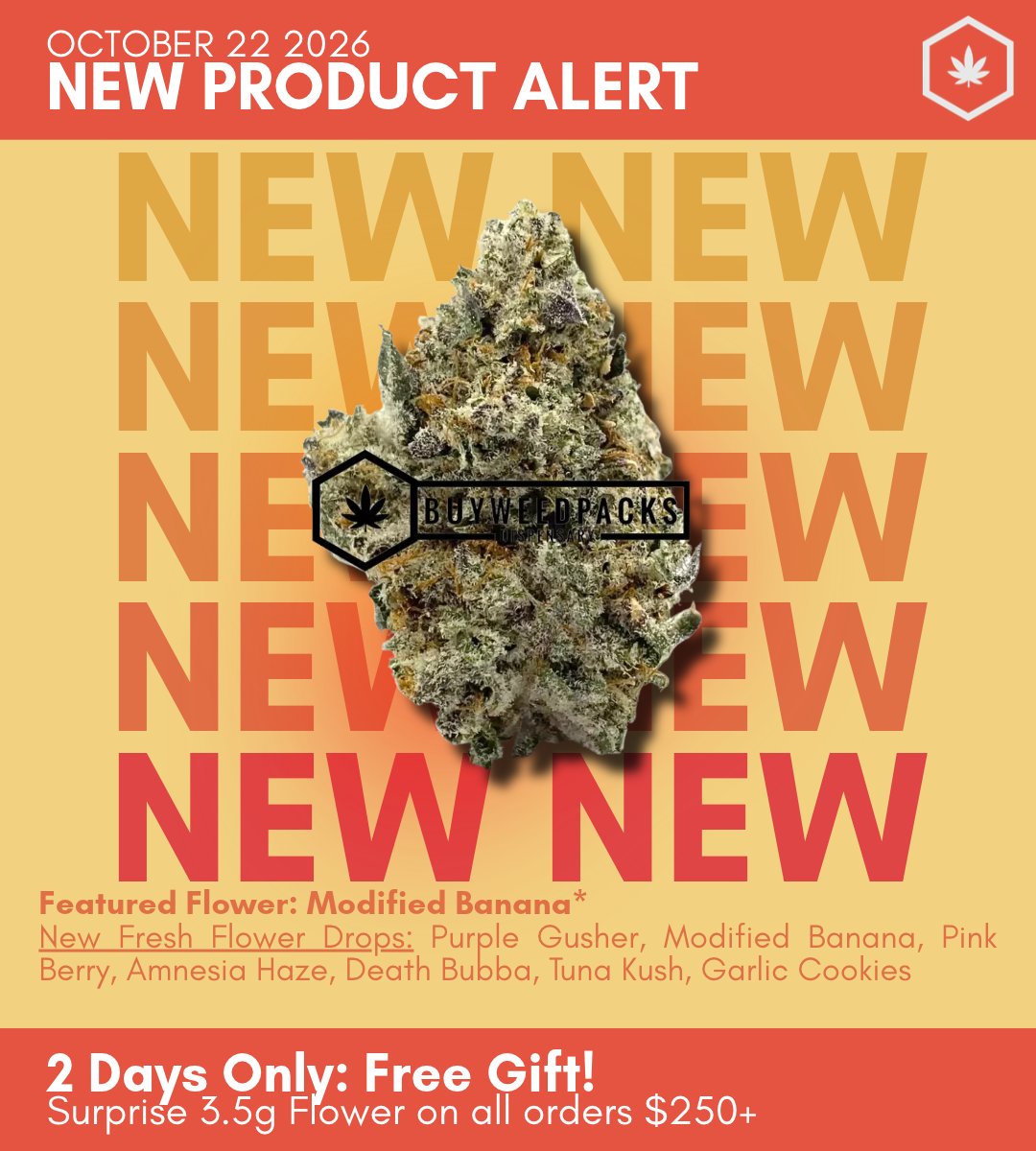 New Product | Online Dispensary Canada | Buy Weed Online | BWP Buyweedpacks New Fresh Flower Drops: Purple Gusher Modified Banana Pink Berry Amnesia Haze Death Bubba Tuna Kush Garlic Cookies